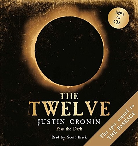 Justin Cronin: The Twelve (AudiobookFormat, 2012, Orion Audio)