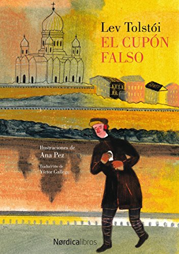 Lev Tólstoi, Kirsti Baggethun: El cupón falso (Paperback, 2018, Nórdica Libros)