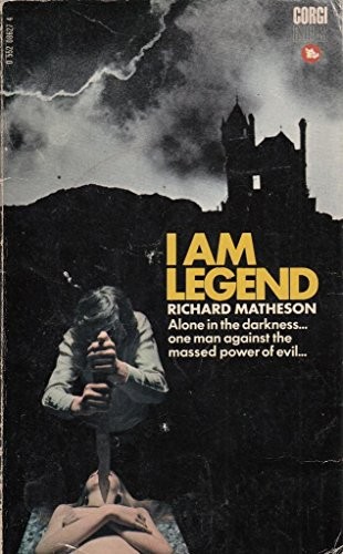 Richard Matheson, Richard Matheson: I Am Legend (Paperback, 1971, Corgi Childrens)