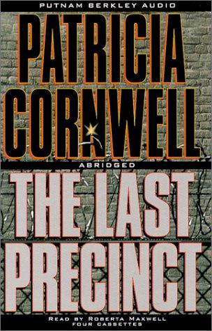 Patricia Cornwell: The Last Precinct (Kay Scarpetta) (2000, Putnam Berkley Audio)