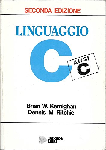 Dennis M. Ritchie, Brian W. Kernighan: Il Linguaggio C (Paperback, Italian language, 2004)