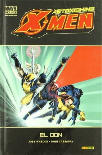John . . . [et al. ] Cassaday, Joss Whedon: Astonishing X-Men 1, El don (Hardcover, Panini España S.A.)