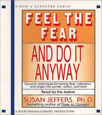 Susan Jeffers: Feel The Fear And Do It Anyway (AudiobookFormat, Nightingale-Conant)
