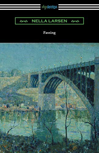 Nella Larsen: Passing (Paperback, Digireads.com, Digireads.com Publishing)