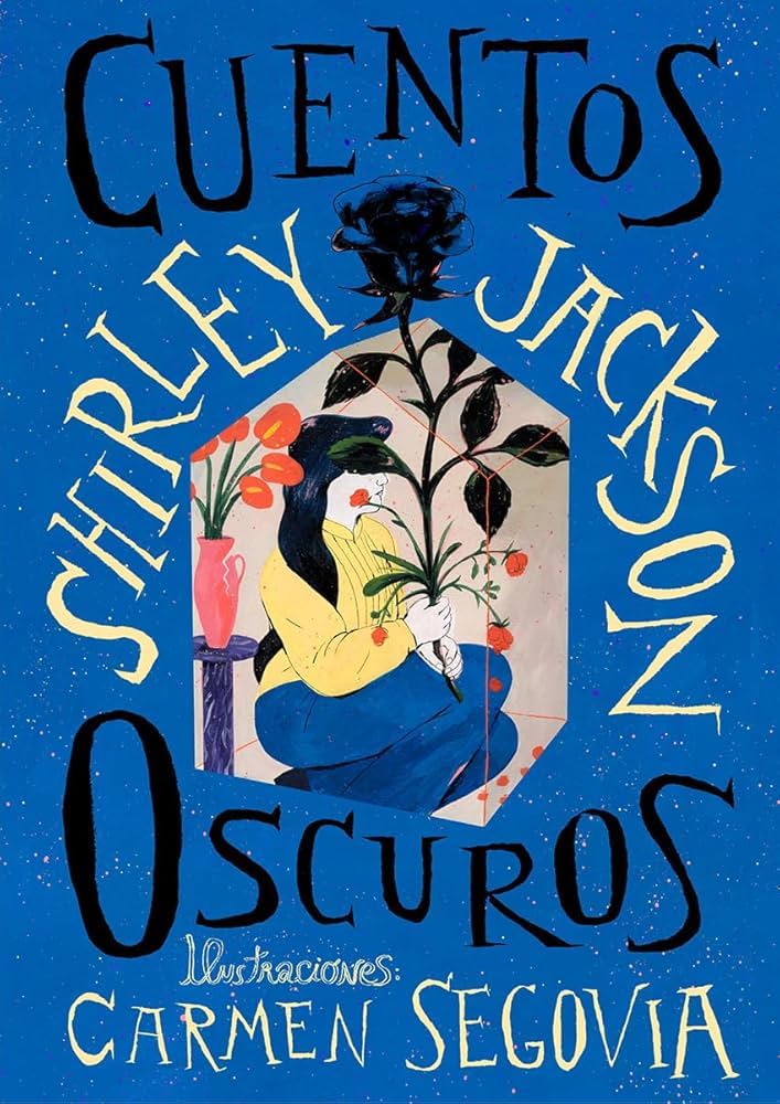 Maia Figueroa Evans, Shirley Jackson, Carmen Segovia: Cuentos oscuros (Paperback, Español language, 2024, Libros del zorro rojo)