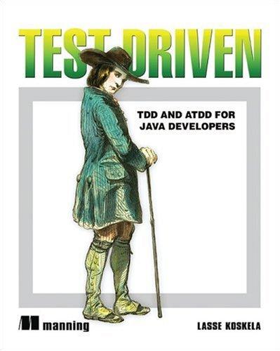 Lasse Koskela: Test Driven (Paperback, 2007, Manning Publications)