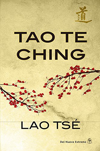 Lao Tse: Tao te ching (Paperback, Del Nuevo Extremo)