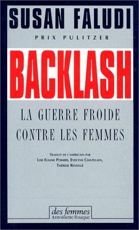 Susan Faludi: Backlash (Paperback, French language, 1993, Editions des Femmes)