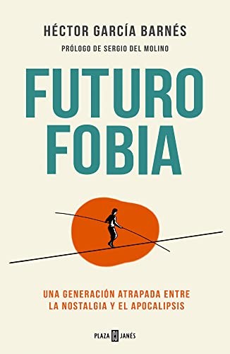 Héctor García Barnés: Futurofobia (Paperback, PLAZA & JANES)