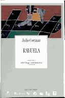 Julio Cortázar: Rayuela (Paperback, Spanish language, Association Archives Litterature Latinoameric)