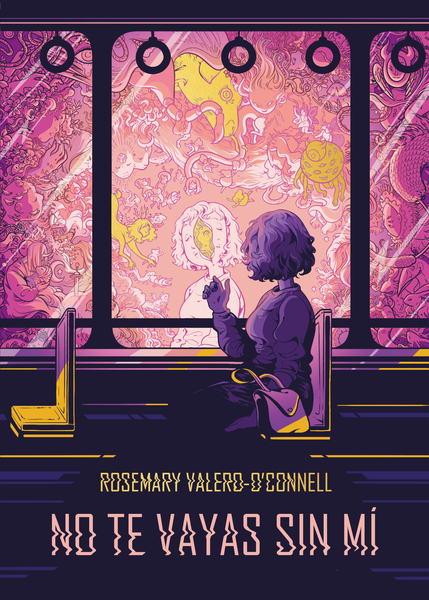 Rosemary Valero-O'Connell: No te vayas sin mí (GraphicNovel, Spanish language, Astiberri Ediciones)