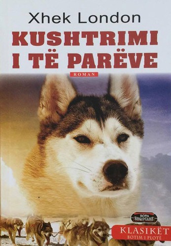 Jack London: Kushtrimi i të parëve (Albanian language, 2019, Bota Shqiptare)