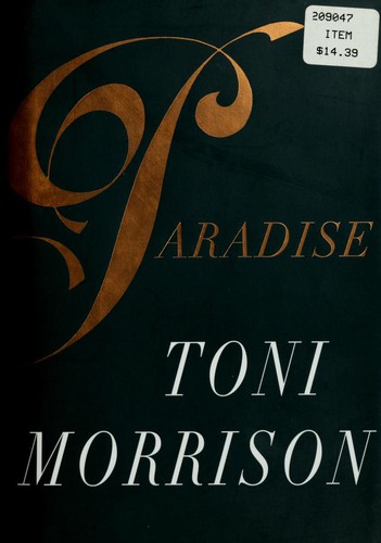 Toni Morrison: Paradise (1997, Alfred A. Knopf, A.A. Knopf)