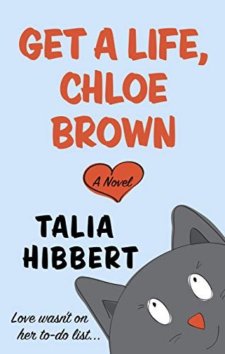 Talia Hibbert: Get a Life, Chloe Brown (Hardcover, Thorndike Press Large Print)