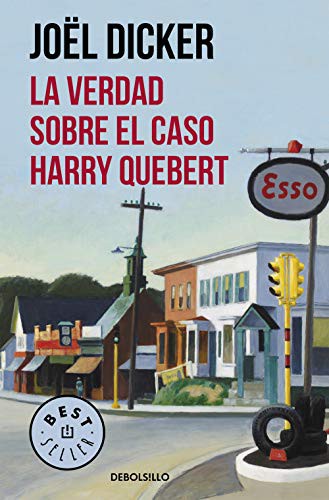 Joël Dicker: La verdad sobre el caso Harry Quebert (Paperback, Debolsillo, DEBOLSILLO)