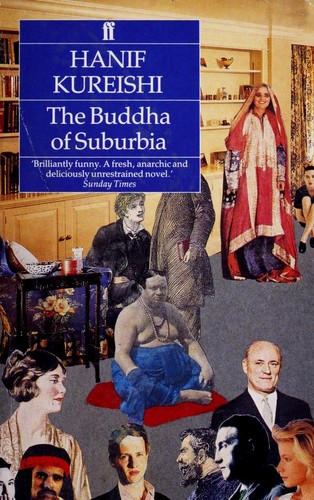 Hanif Kureishi: The buddha of suburbia (1990, Faber and Faber)