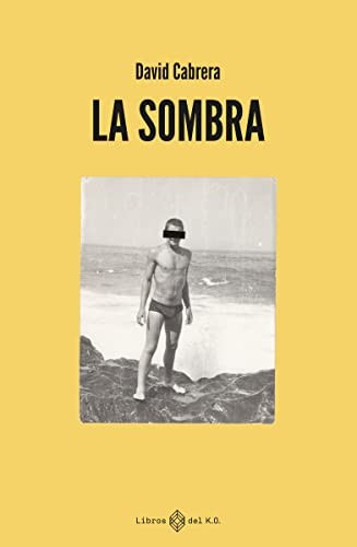 David Cabrera: La Sombra (Paperback, LIBROS DEL KO, SLL)