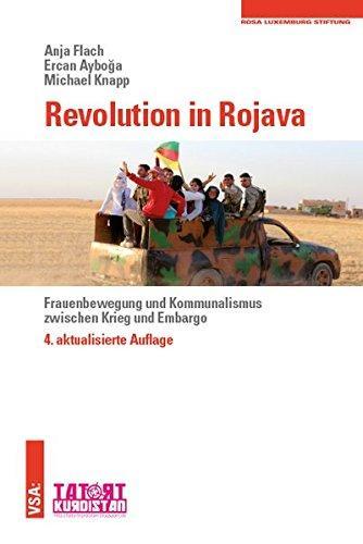 Anja Flach, Ercan Ayboğa, Michael Knapp, Michael Knapp: Revolution in Rojava (German language, 2018, VSA: Verlag)