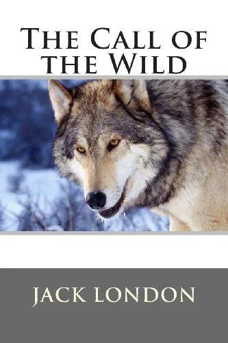 Jack London: Call of the Wild (2013, CreateSpace Independent Publishing Platform)