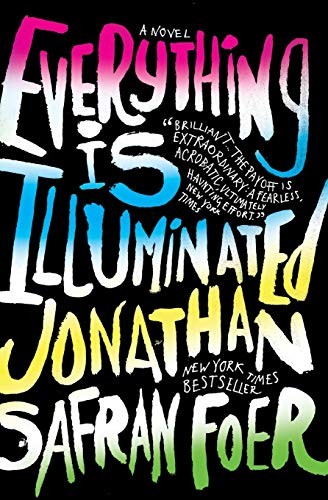 Jonathan Safran Foer: Everything Is Illuminated (Paperback, Mariner Books)