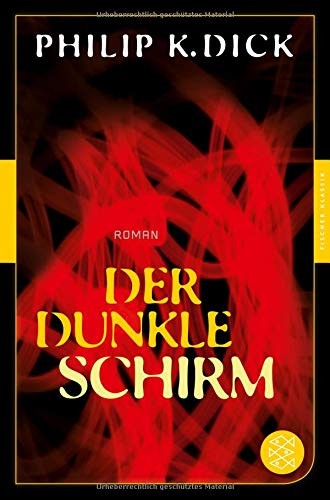 Philip K. Dick: Der dunkle Schirm (Paperback, German language, 2014, FISCHER Taschenbuch)