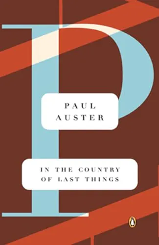 Paul Auster: In the Country of Last Things (1988, Penguin Group)