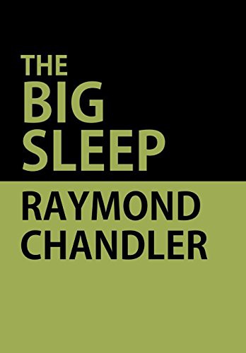 Raymond Chandler: The Big Sleep (Hardcover, 2018, IndoEuropeanPublishing.com)