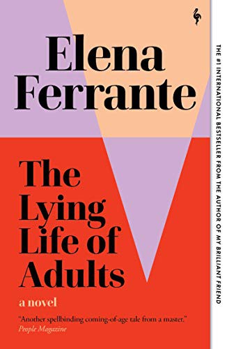 Elena Ferrante, Ann Goldstein: The Lying Life of Adults (Paperback, 2021, Europa Editions)