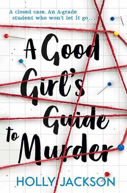Holly Jackson: A Good Girl's Guide to Murder (German language, One)