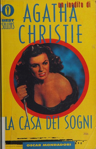 Agatha Christie: La casa dei sogni (Italian language, 1999, Mondadori)