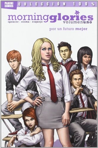 Spencer Nick, (guión.); Eisma Joe, (dib.): Morning Glories (Paperback, Panini España S.A.)