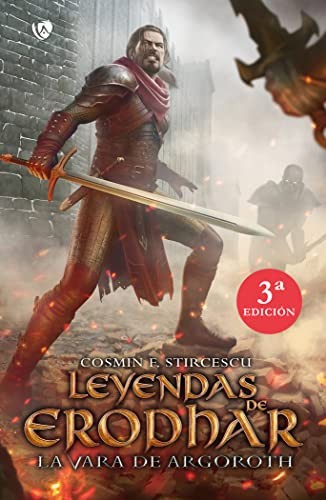 Cosmin Flavius Stircescu: Leyendas de Erodhar (Paperback, 2017, Ediciones Arcanas, C.B.)