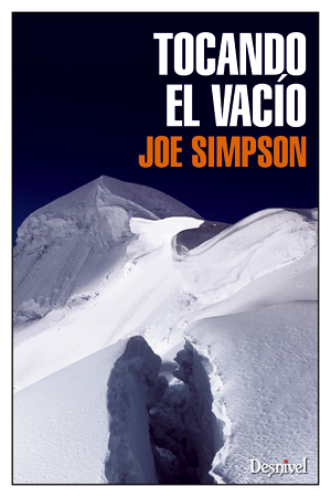 Joe Simpson: Tocando el vacío (Hardcover, 2016, Ediciones Desnivel)