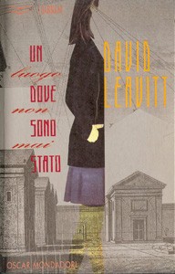 David Leavitt: Un luogo dove non sono mai stato (Paperback, 1992, Oscar Mondadori)
