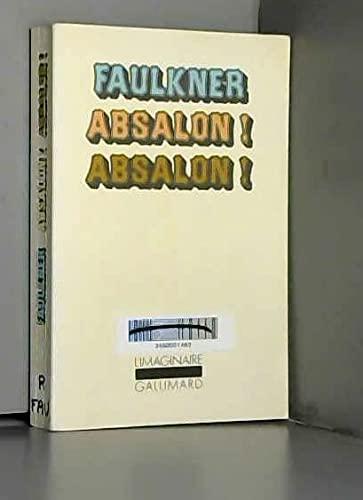 William Faulkner: Absalon ! Absalon ! (French language, 1978, Éditions Gallimard)