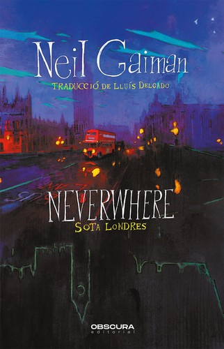 Neverwhere (Paperback, 2022, Obscura Editorial, SL)