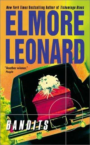 Elmore Leonard: Bandits (Paperback, HarperTorch)
