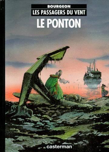 François Bourgeon: Le ponton (French language, 1985, Casterman)