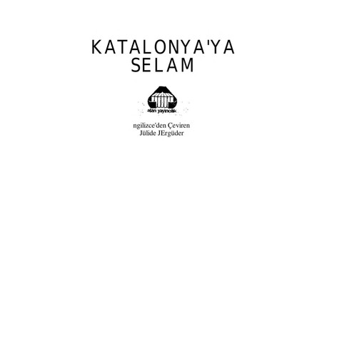 George Orwell: KATALONYAIYA SELAM (Turkish language, 1985, Alan Yayincilik)
