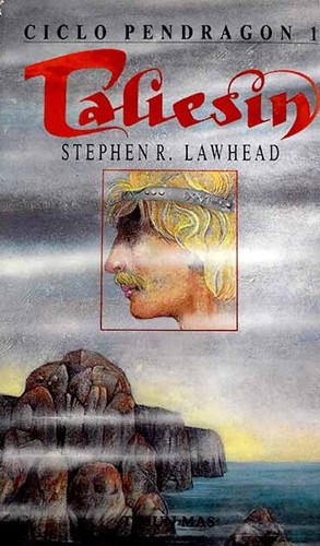Stephen R. Lawhead: Taliesín (1989, Timun Mas)