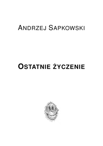 Andrzej Sapkowski: Ostatnie życzenie (Polish language, 1995, SuperNOWA)