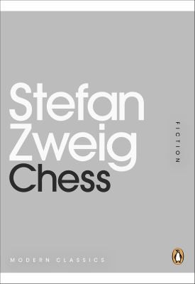 Stefan Zweig: Chess (2011, Penguin Books, Limited)
