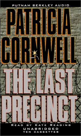 Patricia Cornwell: The Last Precinct (Kay Scarpetta) (2000, Putnam Berkley Audio)