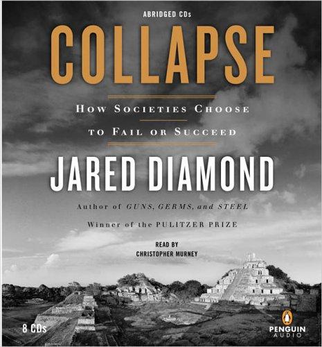 Jared Diamond: Collapse (Penguin Audio)