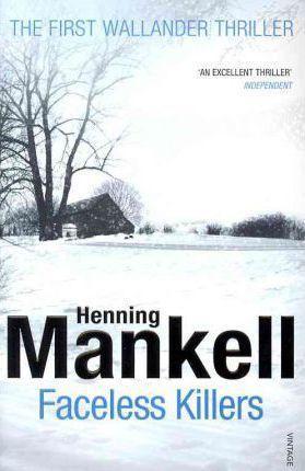 Henning Mankell: Faceless Killers (Paperback, 2011, Vintage Books)