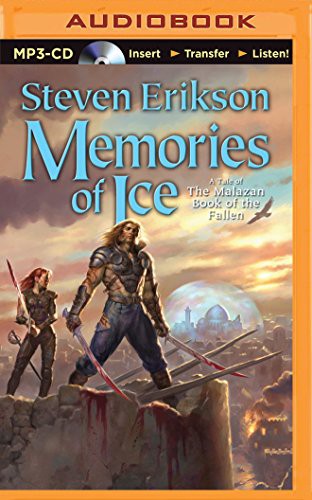 Steven Erikson, Ralph Lister: Memories of Ice (AudiobookFormat, Brilliance Audio)