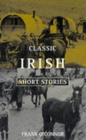 Frank O'Connor: Classic Irish short stories (1985, Oxford University Press)