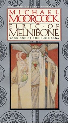 Michael Moorcock: Elric of Melniboné (Berkley)