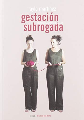 Layla Martínez Vicente: Gestación subrogada (Paperback, 2019, Pepitas de calabaza)