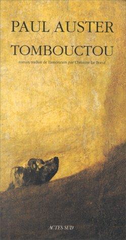 Paul Auster: Tombouctou (French language, 1999)